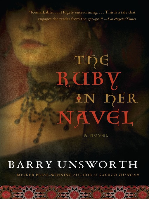 Title details for The Ruby in Her Navel by Barry Unsworth - Wait list